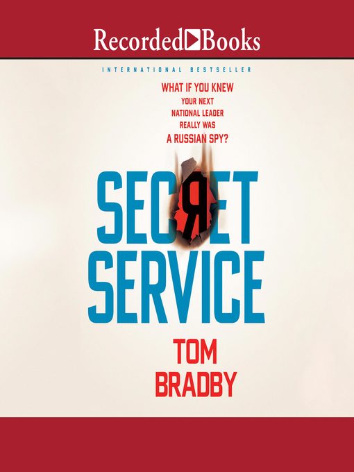 Title details for Secret Service by Tom Bradby - Available